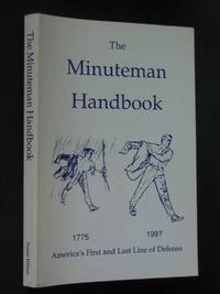 The Minuteman Handbook by Nolan Wilson - Paperback - First Edition - 1995 - from Bookworks (SKU: r0804)
