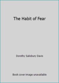 The Habit of Fear