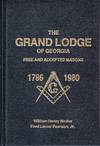 The Grand Lodge Of Georgia Free And Accepted Masons 1786-1980