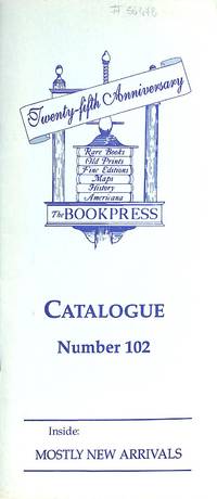 Catalogue 102/1997: Twenty-fifth Anniversary architecture and the art. Books about books, and fine printing. miscellaneous. by BOOKPRESS, THE - WILLIAMSBURG, VA