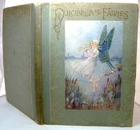 The Story of Dulcibella and the Fairies by Alice Raiker