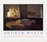 Andrew Wyeth: Autobiography by Andrew Wyeth - 1995-02-09