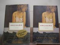 Orchard (Includes Signed Advance Reading Copy) by Watson, Larry - 2003