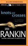 Knots and Crosses (Inspector Rebus Series) by Ian Rankin - 2014-04-02