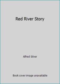 Red River Story