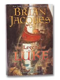 The Legend of Luke: A Tale from Redwall (The Redwall Series Book 12)