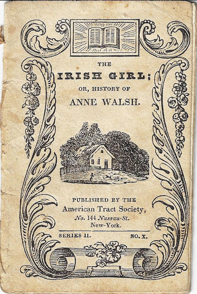 Irish Girl; or, History of Anne Walsh