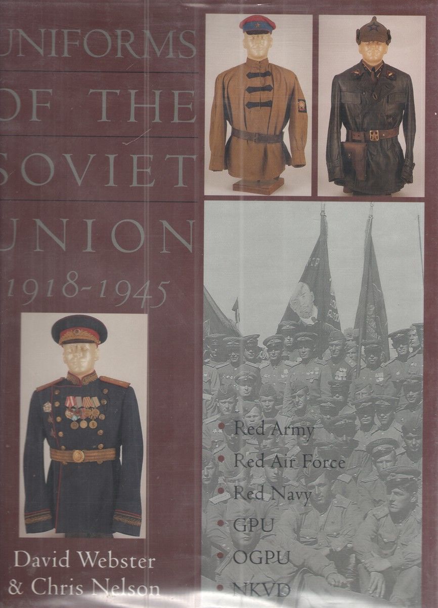 UNIFORMS OF THE SOVIET UNION 1918~1945