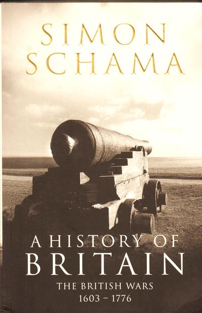 A History of Britain. The British Wars 1603-1776
