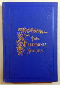 Two True California Stories