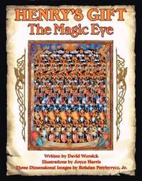 Henry's Gift: A Magic Eye Story