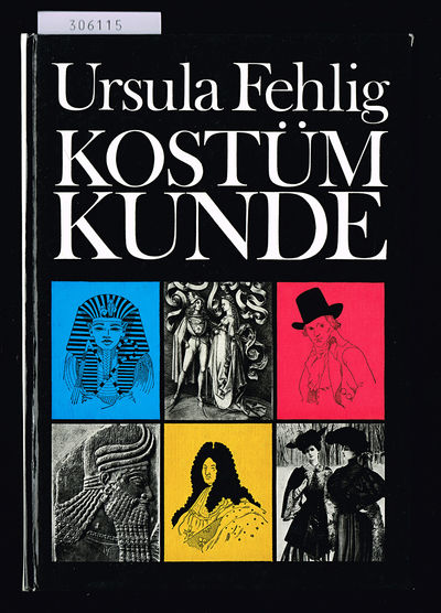 Kostümkunde. Mode im Wandel der Zeiten. 3.…