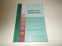 Judaism and Vegetarianism (Revised Edition) by Richard H. Schwartz - 2001