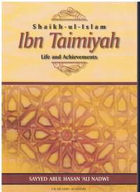 cover of SHAIKH-UL-ISLAM IBN TAIMIYAH LIFE AND ACHIEVEMENTS