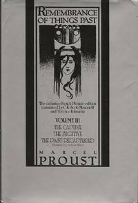 Remembrance of Things Past, Volume Three: The Captive, The Fugitive, The Past Recaptured by Marcel Proust - 1981