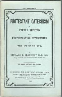 image of Protestant Catechism or Popery Refuted and Protestantism Established By the Word of God