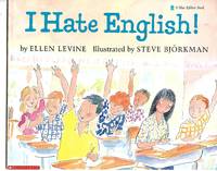 I Hate English! by Ellen Levine - September 1, 1995