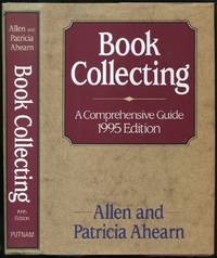 Book Collecting: A Comprehensive Guide: 1995 Edition