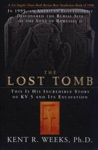 The Lost Tomb : This is His Incredible Story of KV5 and Its Excavation