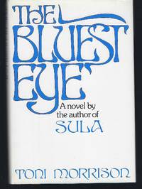 The Bluest Eye: A Novel