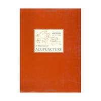 A Manual of Acupuncture