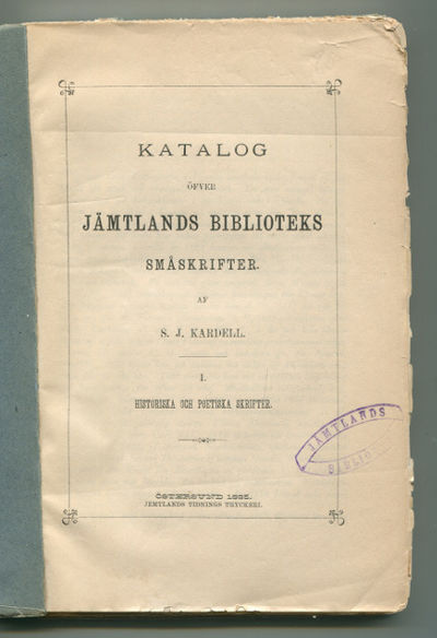 Katalog öfver Jämtlands biblioteks småskrifter.…