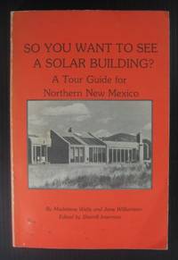 image of So You Want to See a Solar Building? A Tour Guide for Northern New Mexico