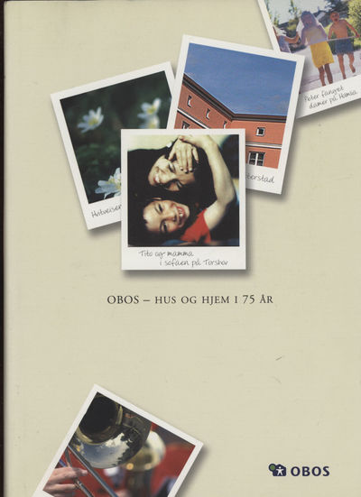 OBOS . -hus og hjem i 75 år