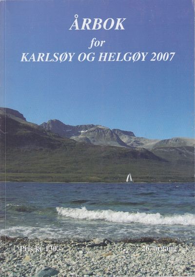 Årbok for Karlsøy og Helgøy 2007. 26. Årgang.
