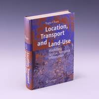 Location, Transport and Land-Use: Modelling Spatial-Temporal Information