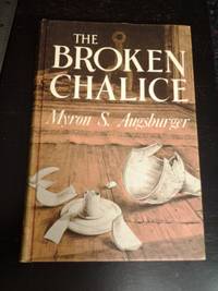 image of The Broken Chalice