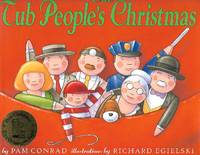 The Tub People&#039;s Christmas by Pam Conrad - 1999