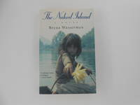 The Naked Island: A Novel (signed)