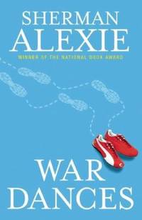 War Dances by Sherman Alexie - 2009