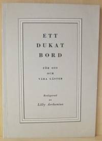 Ett dukat bord. För oss och våra gäster.