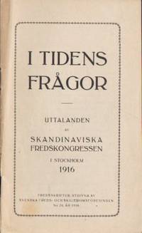 Tidens frågor. Uttalanden av Skandinaviska…