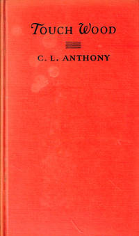 Touch Wood: A Play in Three Acts