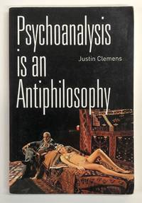 Psychoanalysis is an Antiphilosohy