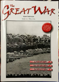 The Great War 1914-1918 Magazine: 25 issues by editor - 2014