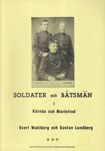 Soldater och båtsmän i Kärnbo och Mariefred [=…