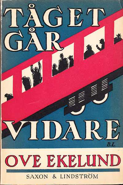 Tåget går vidare. Roman. Andra upplagan.