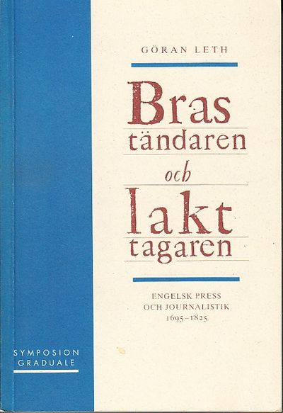 Braständaren och iakttagaren. Engelsk press och…