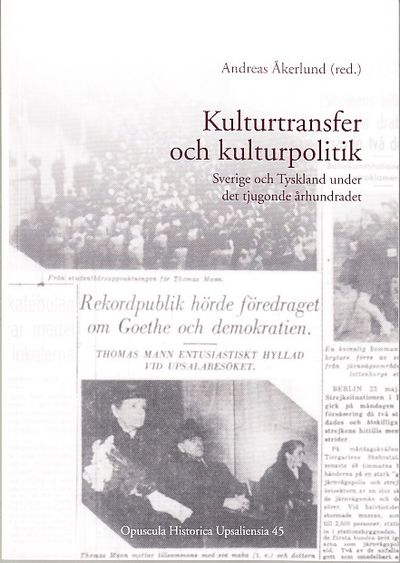 Kulturtransfer och kulturpolitik. Sverige och…