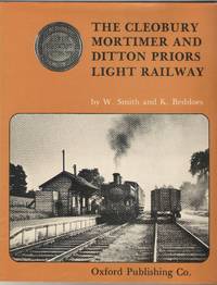 cover of The Cleobury Mortimer and Ditton Priors Light Railway