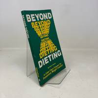 Beyond Dieting: An Edgar Cayce Program for Permanent Weight Control