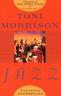 Jazz by Toni Morrison - 1993-08-02