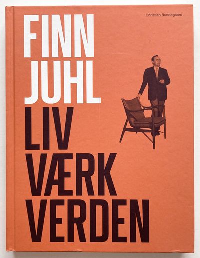 Finn Juhl. Liv, værk, verden.