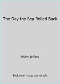 image of The Day the Sea Rolled Back
