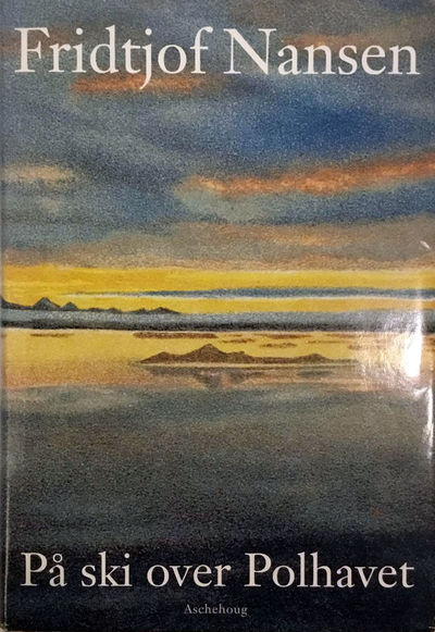 På ski over Polhavet. Med innledning av Marit…