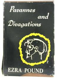 Pavannes and Divagations by Ezra Pound - 1958